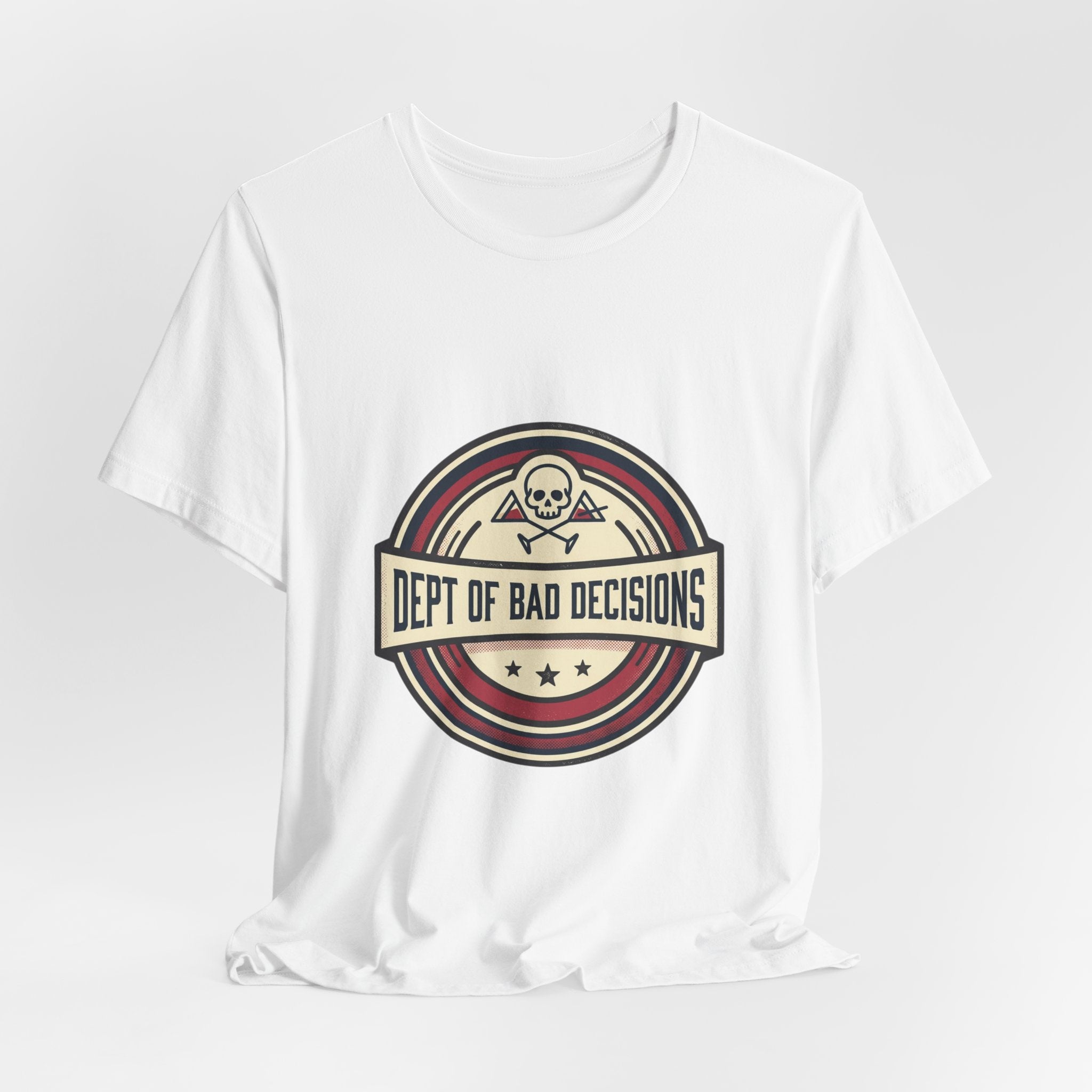 Dept. of Bad Decisions Tee — Vintage Skull Graphic T-Shirt