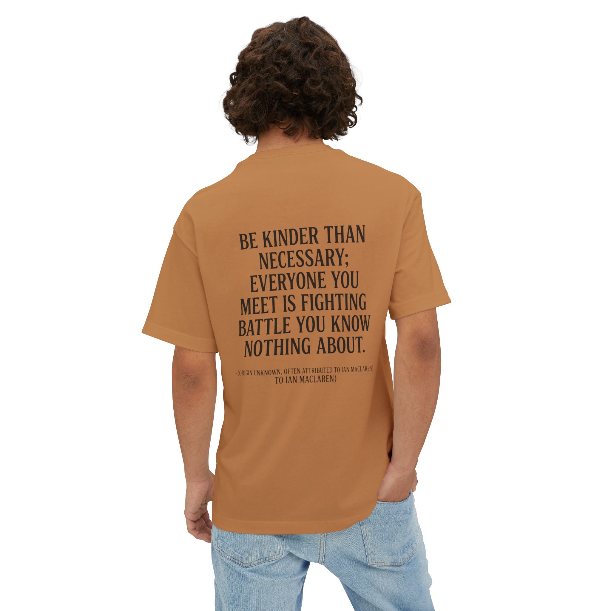 Be Kinder Than Necessary Tee — Oversized Boxy Inspirational Quote Shirt