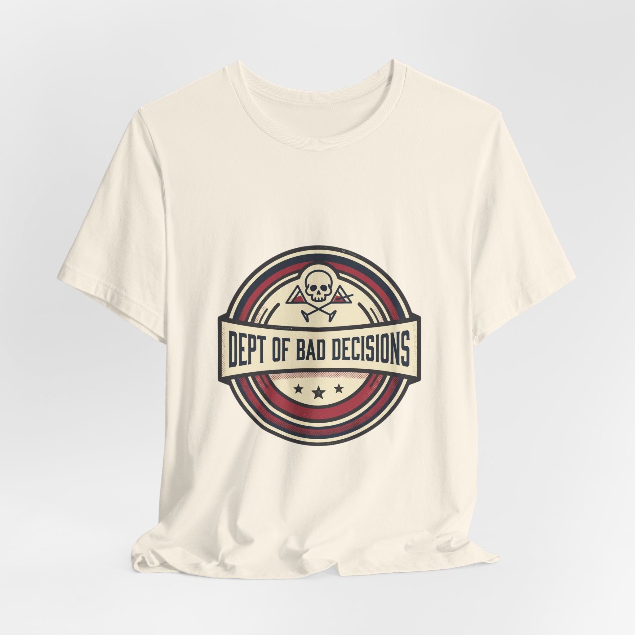 Dept. of Bad Decisions Tee — Vintage Skull Graphic T-Shirt