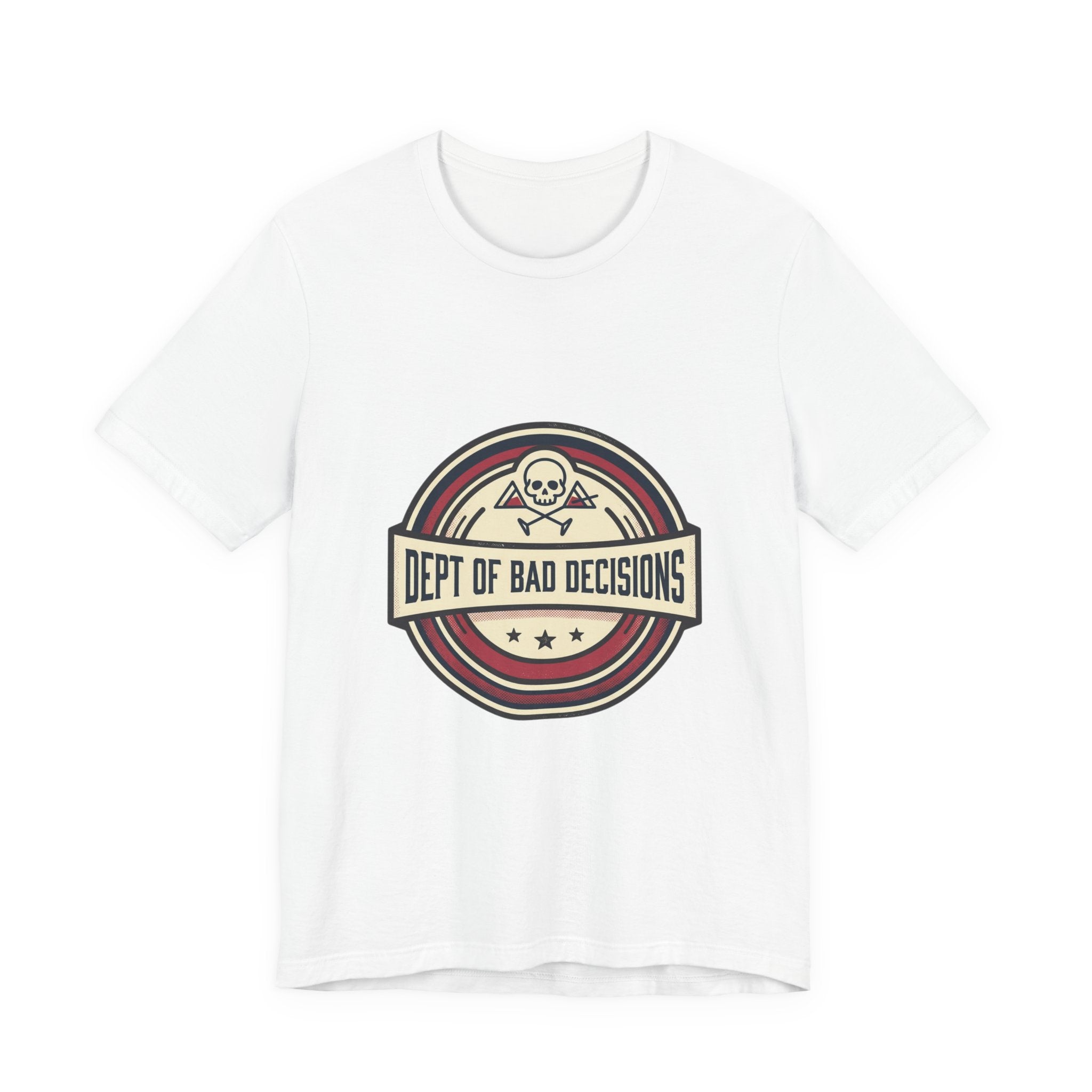 Dept. of Bad Decisions Tee — Vintage Skull Graphic T-Shirt