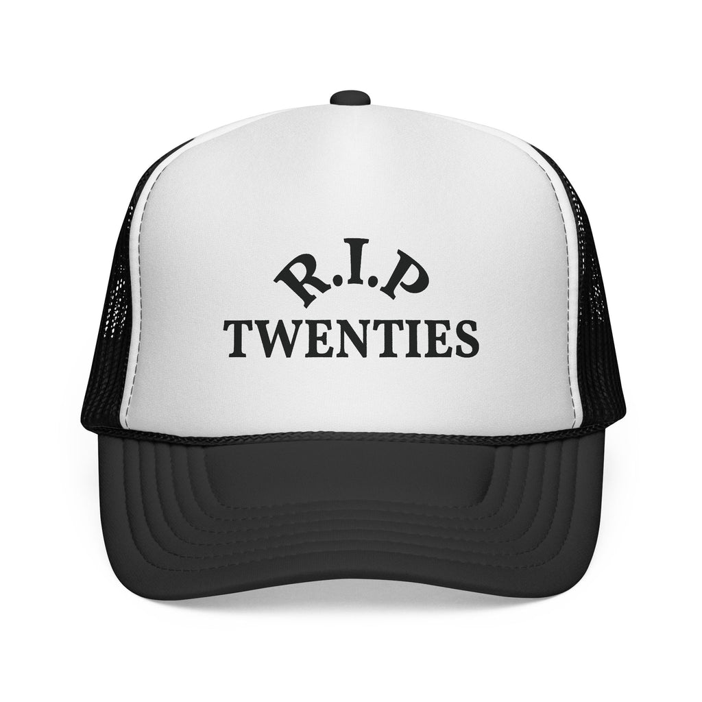 Trucker Cap — "R.I.P. Twenties" Funny Millennial Birthday Hat